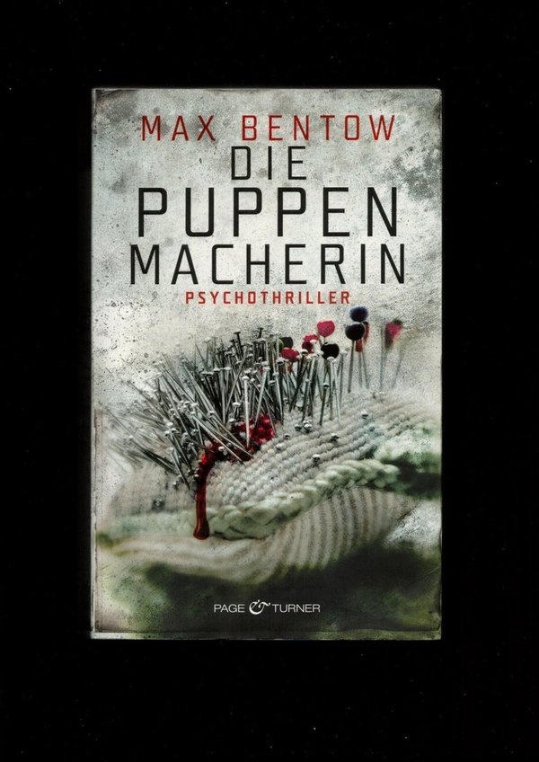 Die Puppenmacherin / Max Bentow