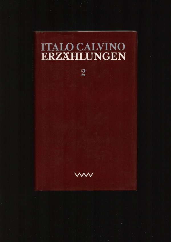 Erzählungen - Band 2 / Italo Calvino