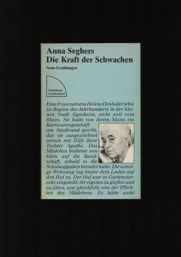 Die Kraft der Schwachen - Neun Erzählungen / Anna Seghers