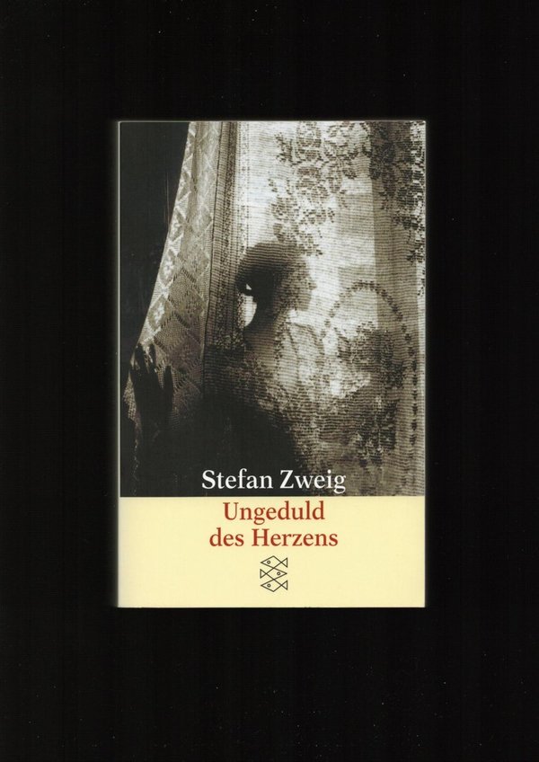Ungeduld des Herzens / Stefan Zweig