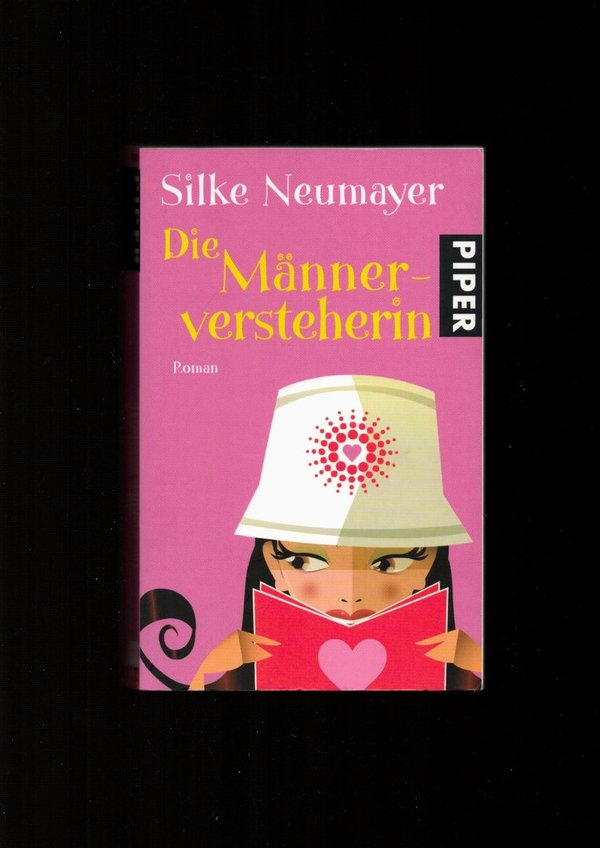 Die Männerversteherin / Silke Neumayer