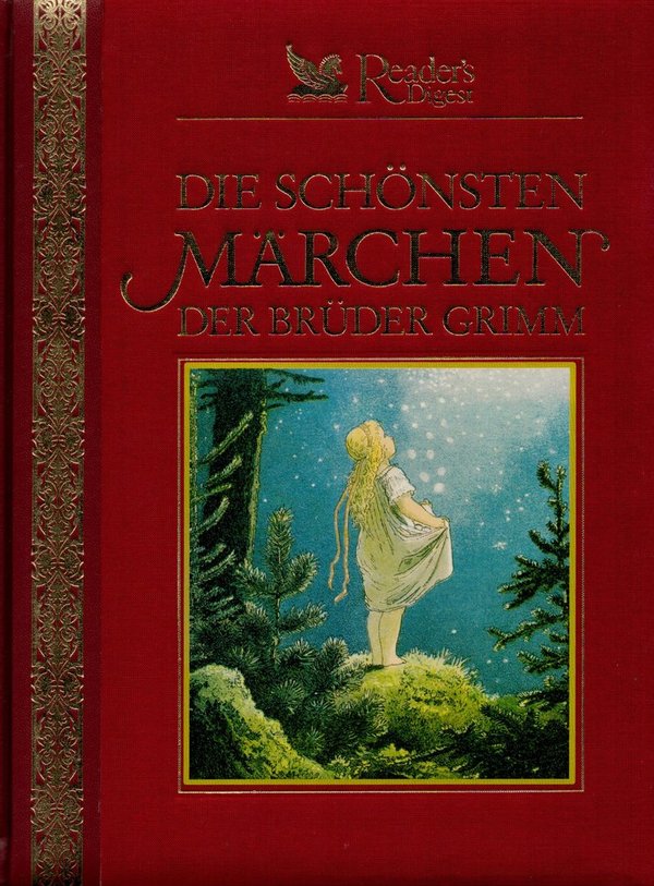 Die schönsten Märchen der Brüder Grimm / Jacob Grimm, Wilhelm Grimm