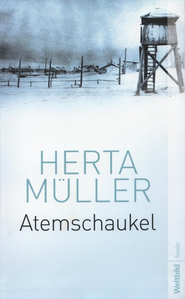 Atemschaukel / Herta Müller