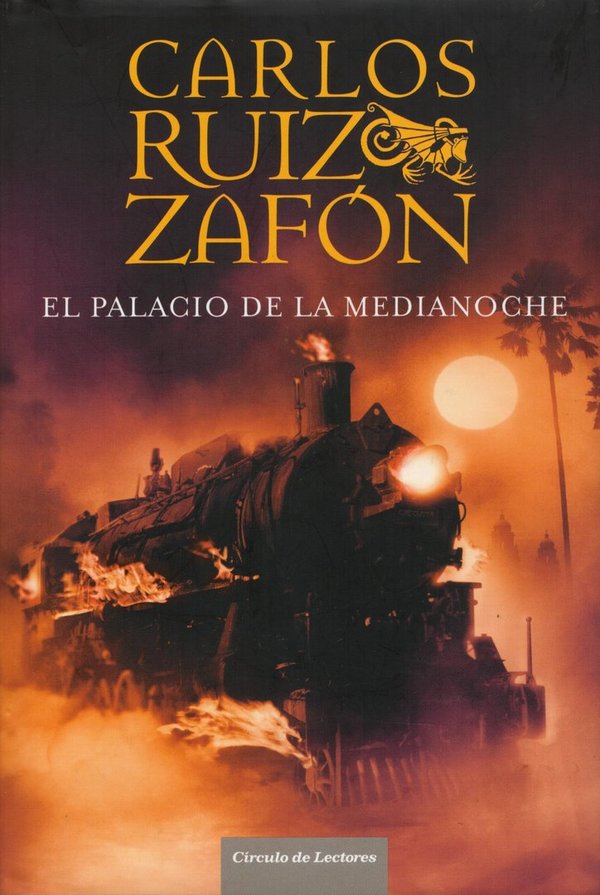 El palacio de la medianoche / Carlos Ruiz Zafón