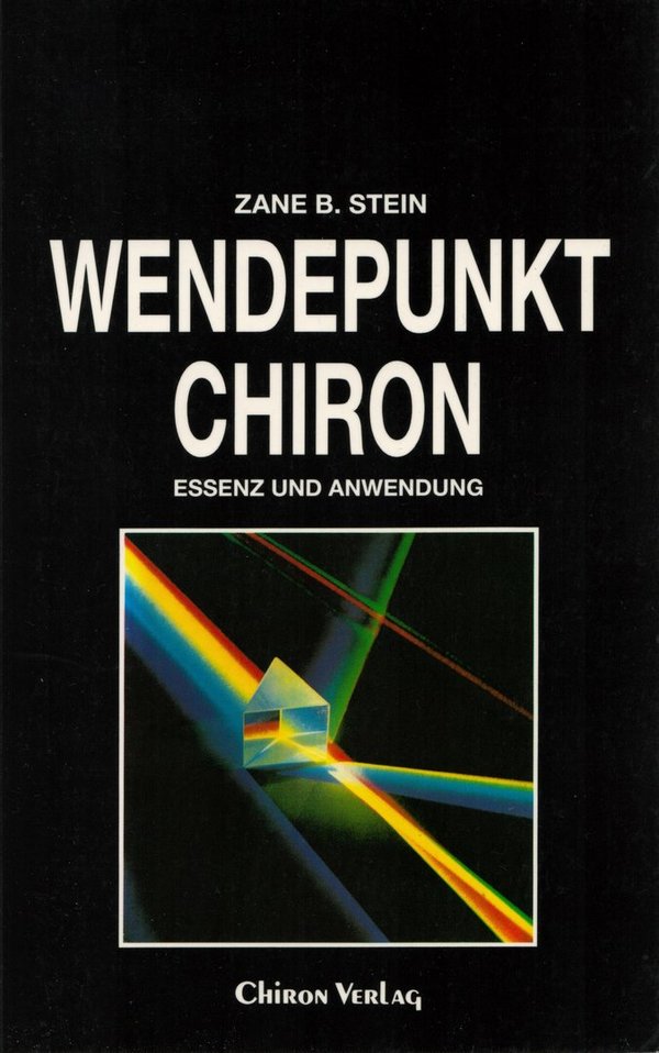 Wendepunkt Chiron / Zane B. Stein