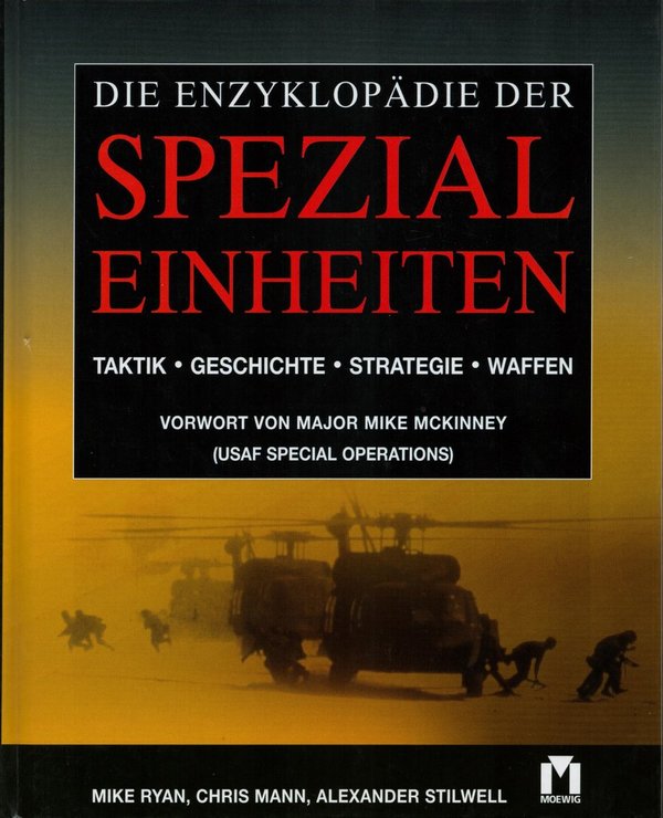 Die Enzyklopädie der Spezialeinheiten / M. Ryan, C. Mann, A. Stilwell