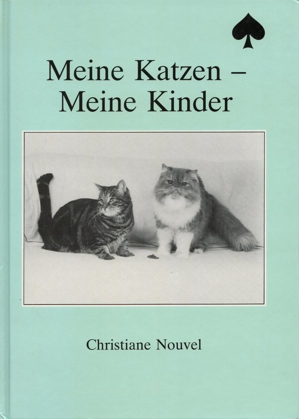 Meine Katzen - Meine Kinder / Christiane Nouvel