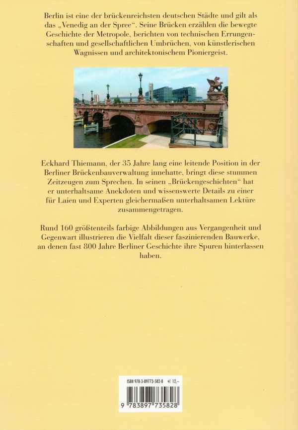 Berliner Brückengeschichten: Ein historischer Streifzug vom Wasser aus / Eckhardt Thiemann