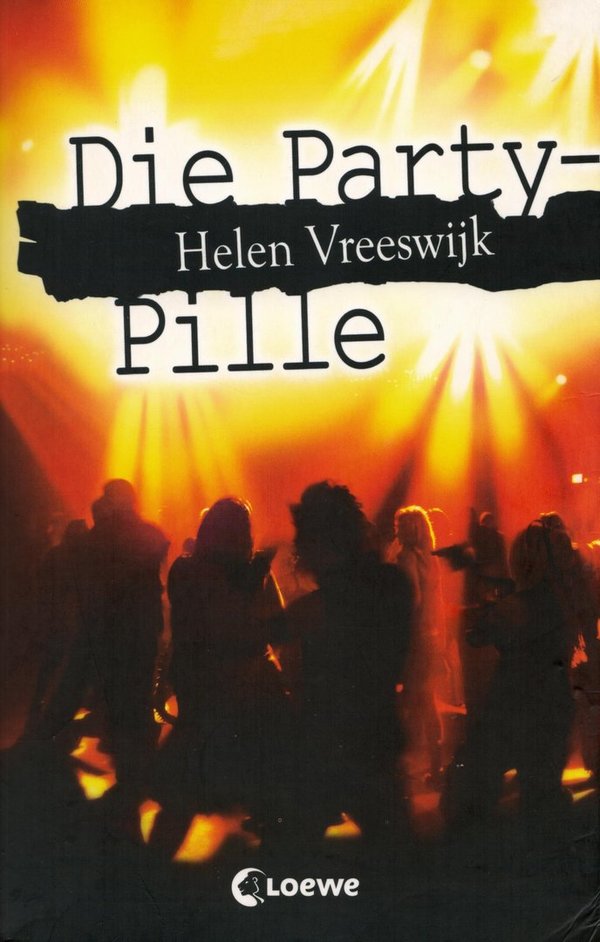 Die Party-Pille / Helen Vreeswijk