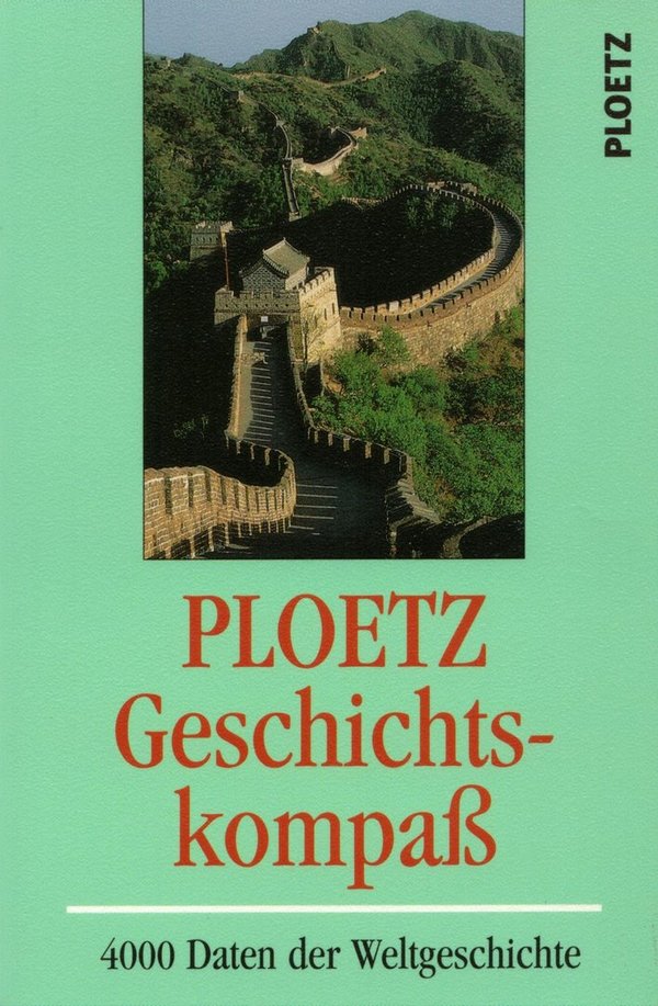 PLOETZ Geschichtskompaß / Detlev Zimpel