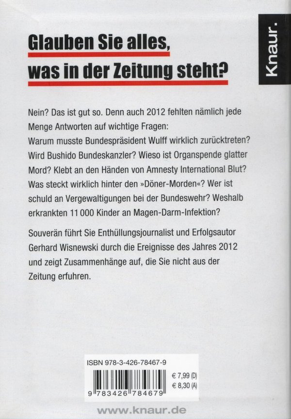 Verheimlicht - vertuscht - vergessen: Was 2012 nicht in der Zeitung stand / Gerhard Wisnewski