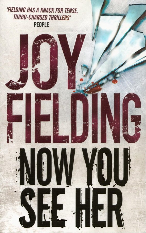 Now You See Her / Joy Fielding