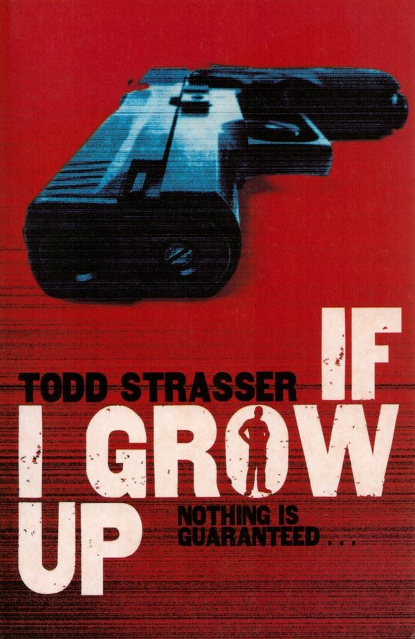 If I Grow Up / Todd Strasser