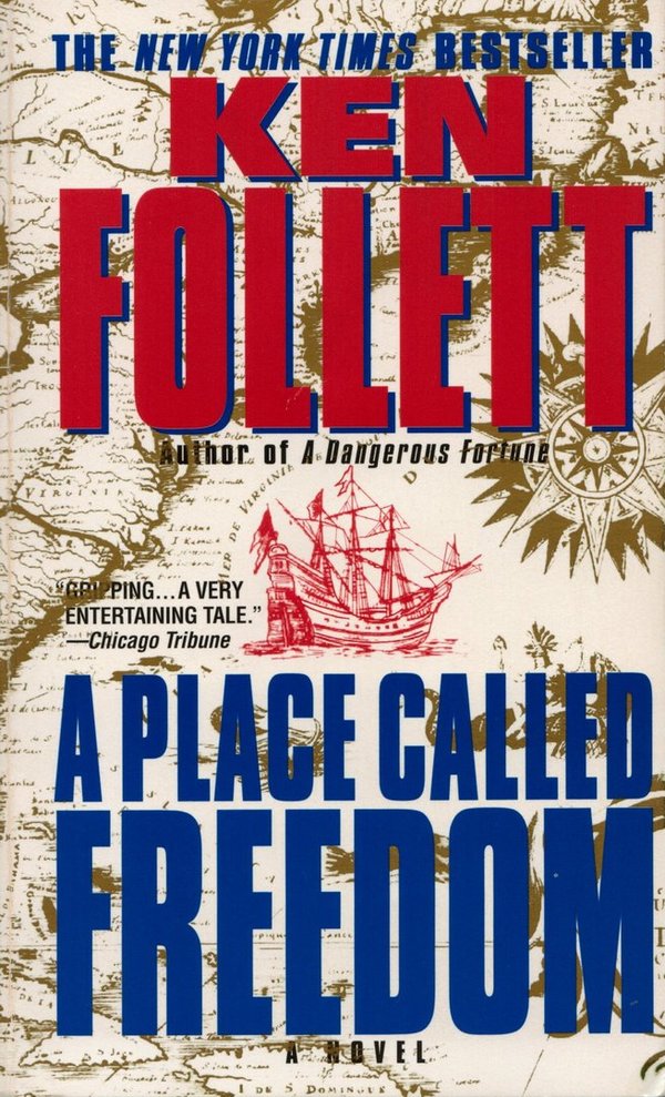 Place Called Freedom / Ken Follet