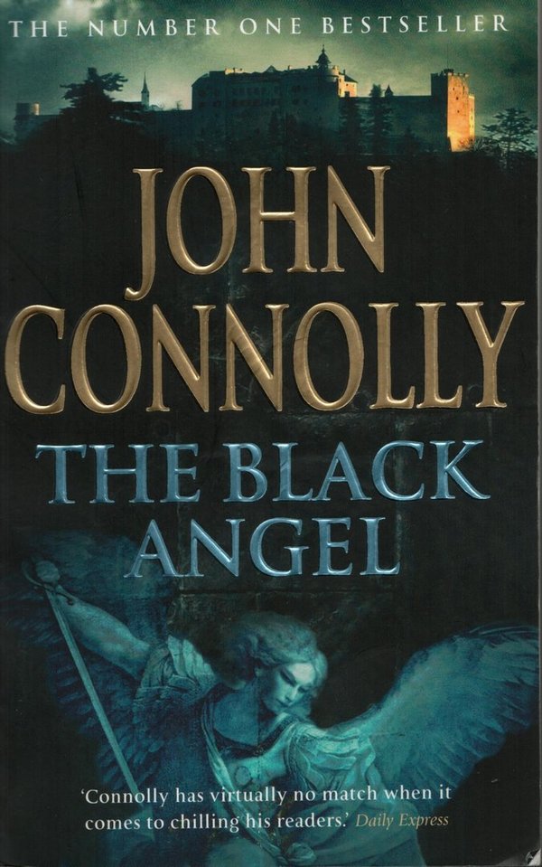 The Black Angel - A Charlie Parker Thriller / John Connolly