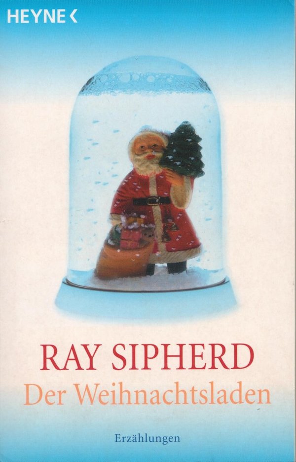 Der Weihnachtsladen / Ray Sipherd