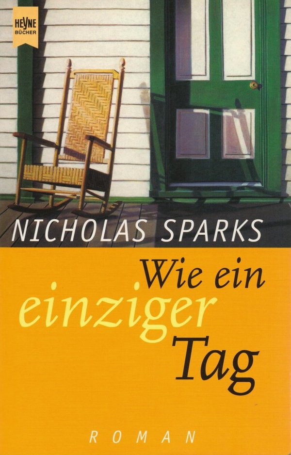 Wie ein einziger Tag / Nicholas Sparks