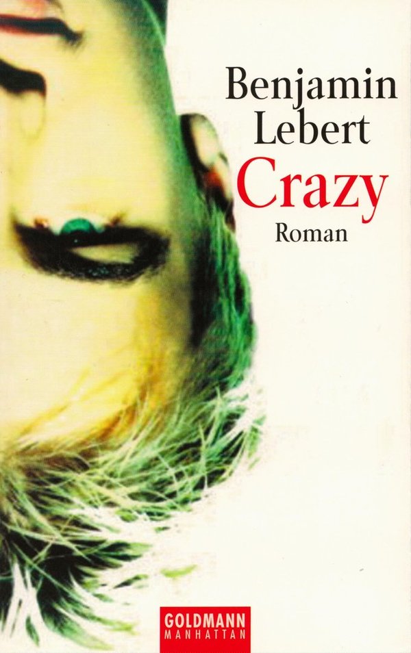 Crazy / Benjamin Lebert