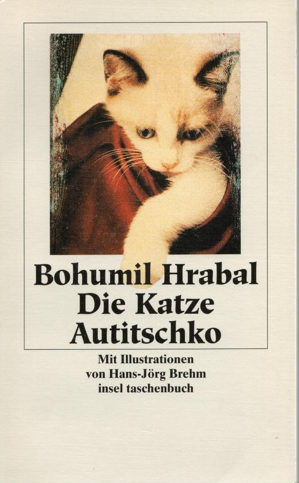Die Katze Autitschko / Bohumil Hrabal