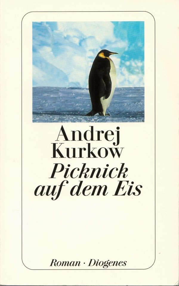 Picknick auf dem Eis / Andrej Kurkow