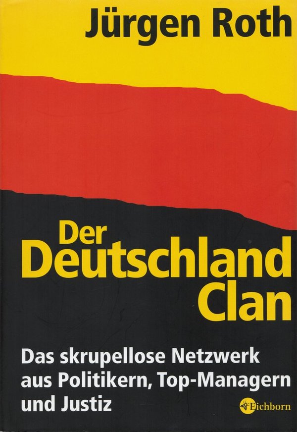 Der Deutschland-Clan / Jürgen Roth