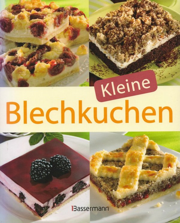 Kleine Blechkuchen / Jaqueline Böttcher