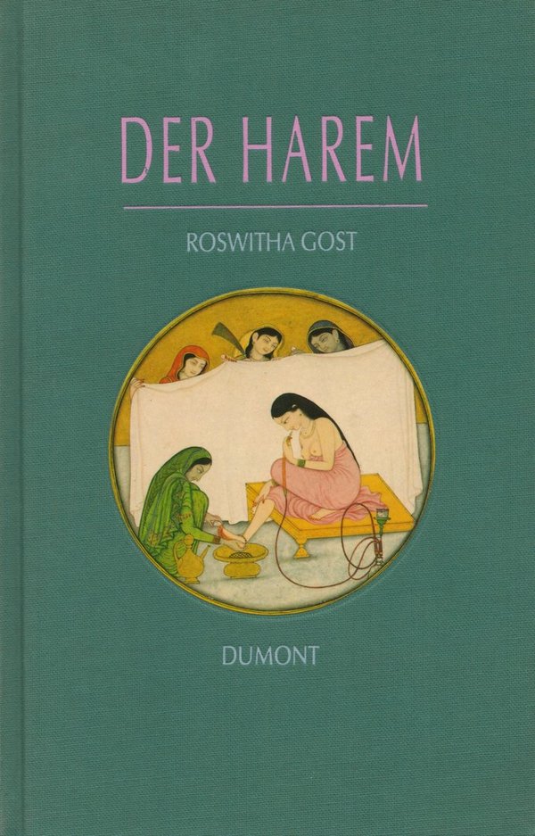 Der Harem / Roswitha Gost
