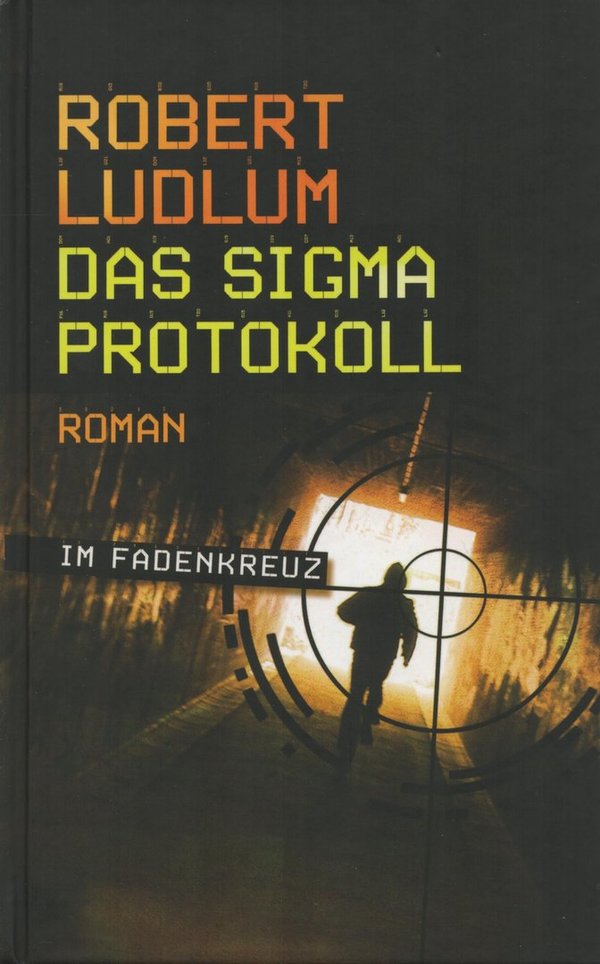Das Sigma Protokoll / Robert Ludlum