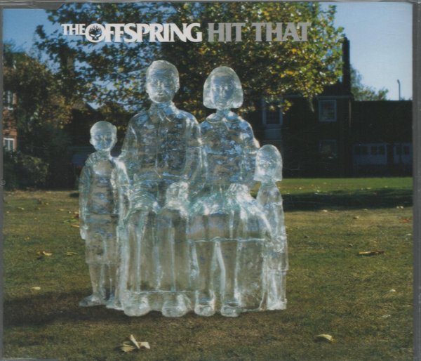 Hit That / The Offspring