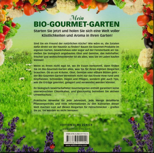 Mein Bio-Gourmet-Garten: Anpflanzen, Pflegen, Ernten und Genießen! / Virginia Hayes