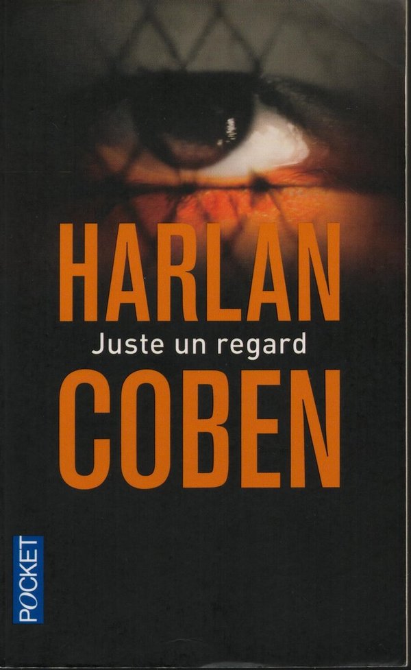 Juste un regard / Harlan Coben
