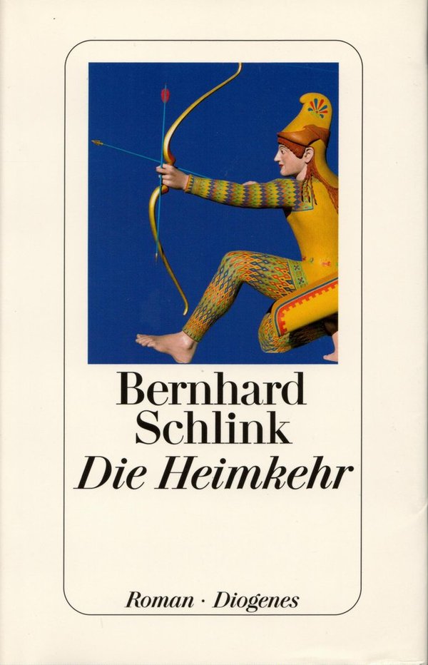 Die Heimkehr / Bernhard Schlink