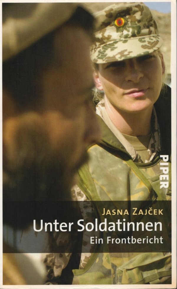 Unter Soldatinnen: Ein Frontbericht / Jasna Zajcek