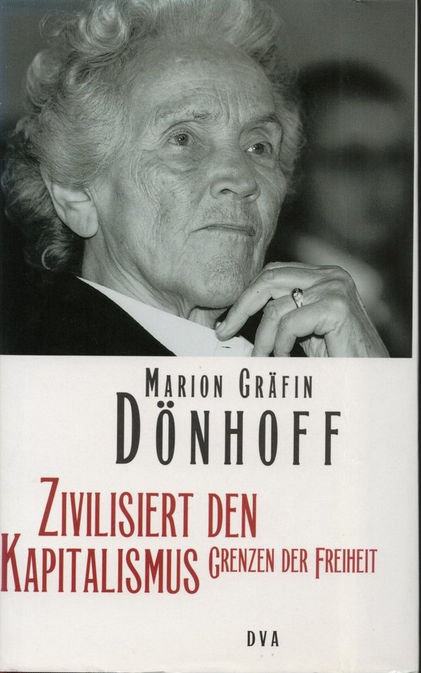 Zivilisiert den Kapitalismus / Margot Gräfin Dönhoff
