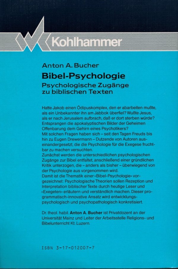 Bibel-Psychologie - Psychologische Zugänge zu biblischen Texten / Anton Bucher