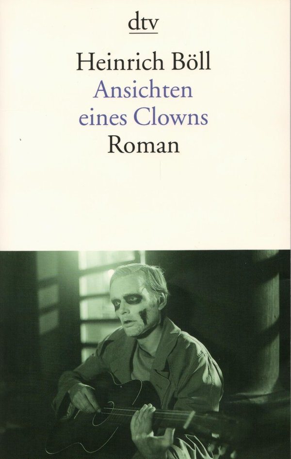 Ansichten eines Clowns / Heinrich Böll