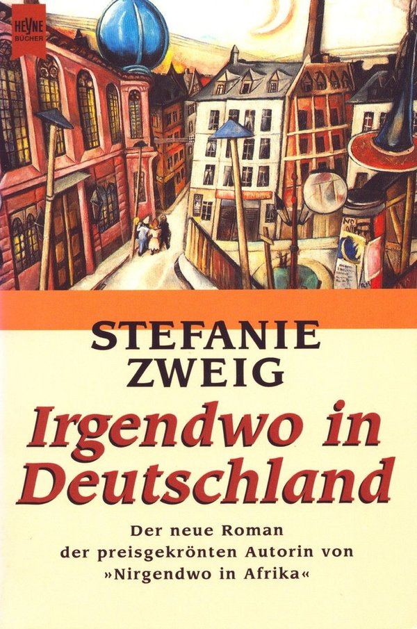 Irgendwo in Deutschland / Stefanie Zweig