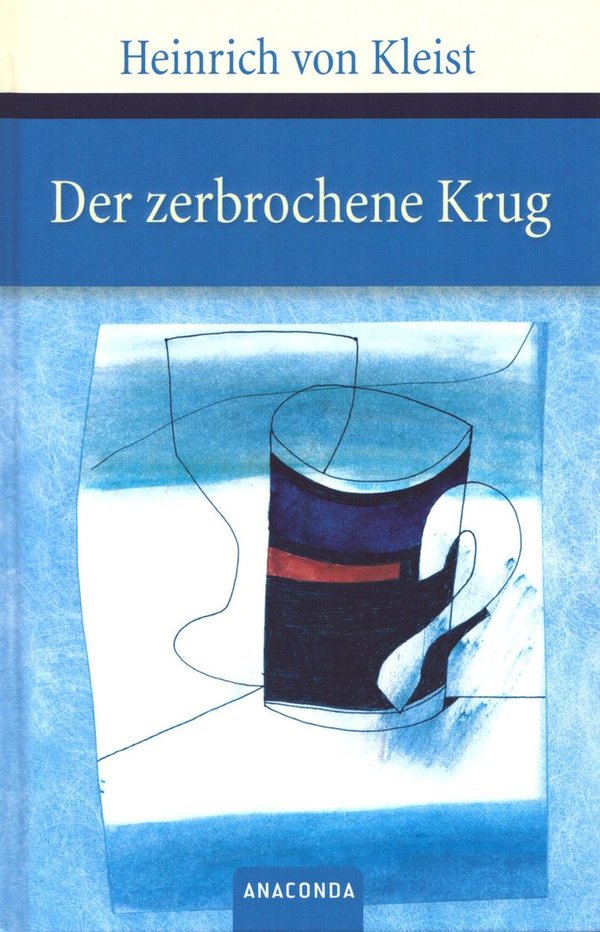 Der zerbrochene Krug / Heinrich von Kleist + Lektüreschlüssel
