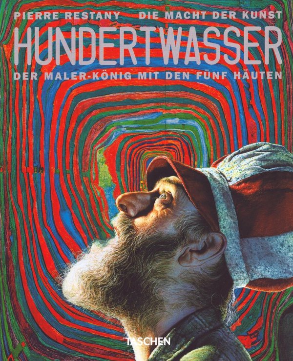 Die Macht der Kunst - Hundertwasser / Pierre Restany