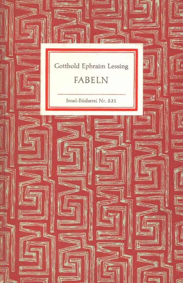 Fabeln - Insel-Bücherei-Nr. 831 / Gotthold Ephraim Lessing