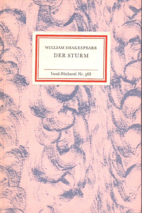 Der Sturm - Insel-Bücherei Nr. 568 / William Shakespeare