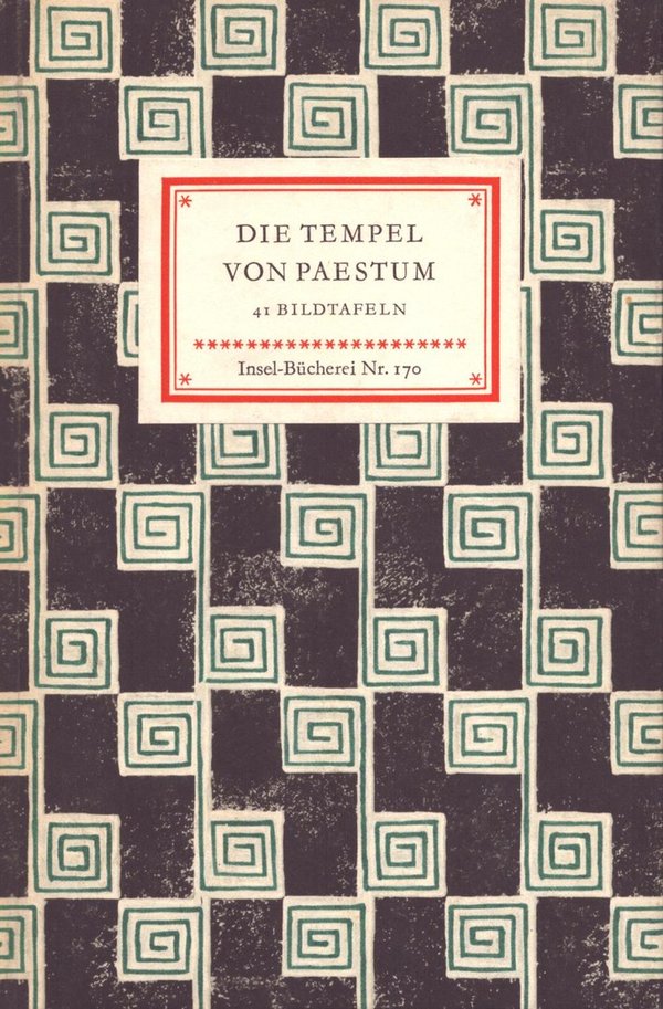 Die Tempel von Paestum - Insel-Bücherei Nr. 170 / Ludwig Curtius, Carl Lamb