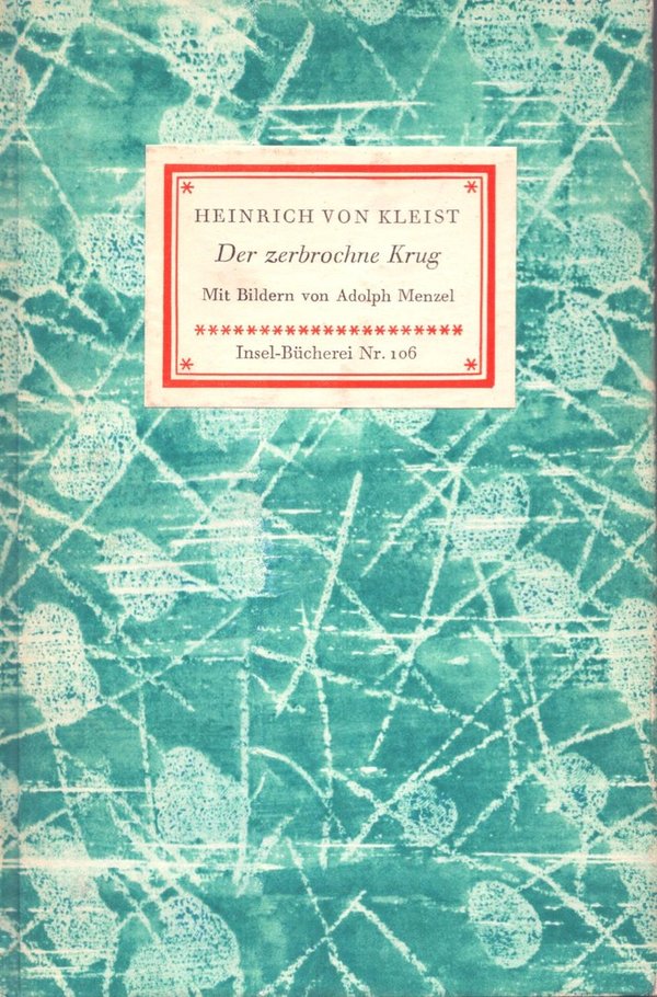Der zerbrochene Krug - Insel-Bücherei Nr. 106 / Heinrich von Kleist
