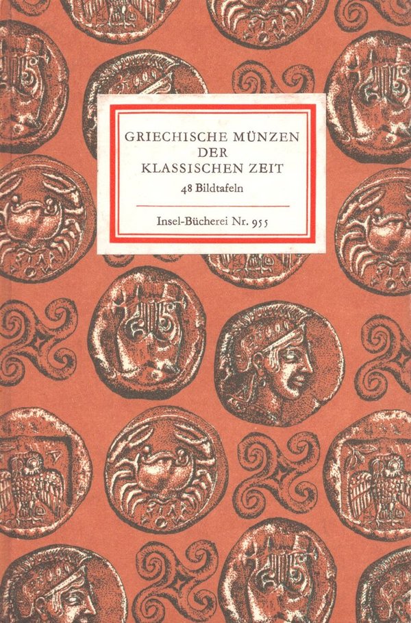 Griechische Münzen der klassischen Zeit - Insel-Bücherei Nr. 955 / Sabine Schultz