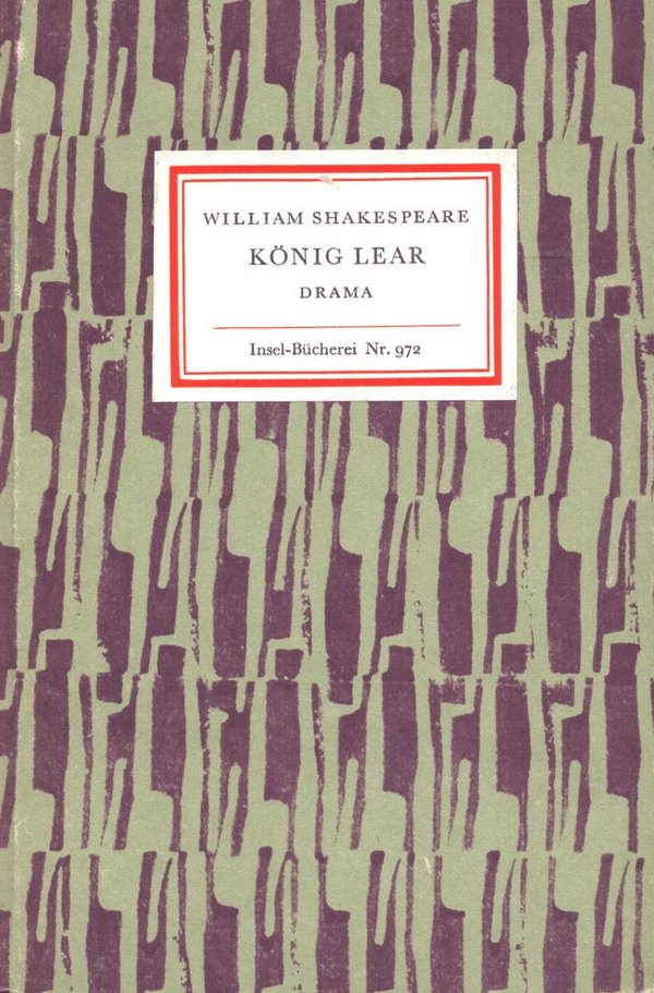 König Lear, Eine Tragödie - Insel-Bücherei Nr. 972 / William Shakespeare