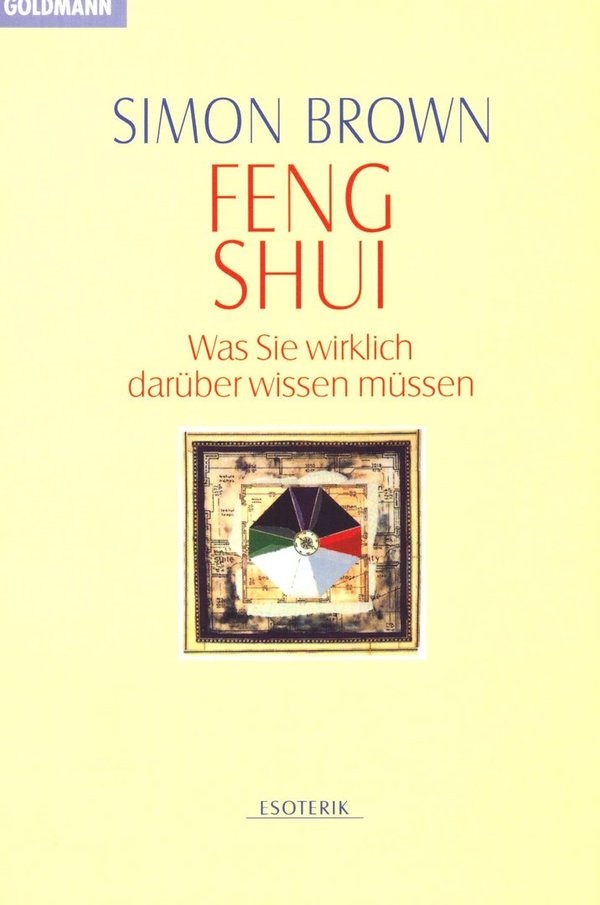 Feng Shui - Was Sie wirklich darüber wissen müssen / Simon Brown