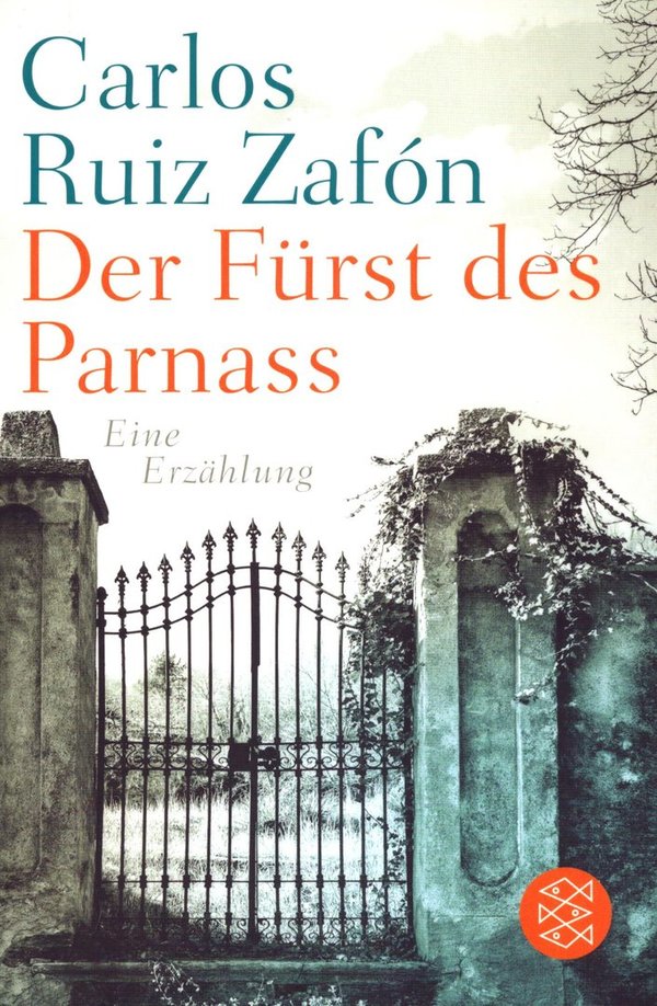 Der Fürst des Parnass / Carlos Ruiz Zafón