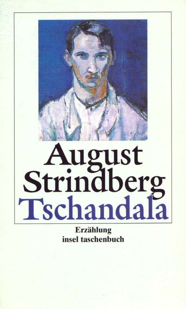 Tschandala - Erzählung aus dem 17. Jahrhundert / August Strindberg, Renate Bleibtreu