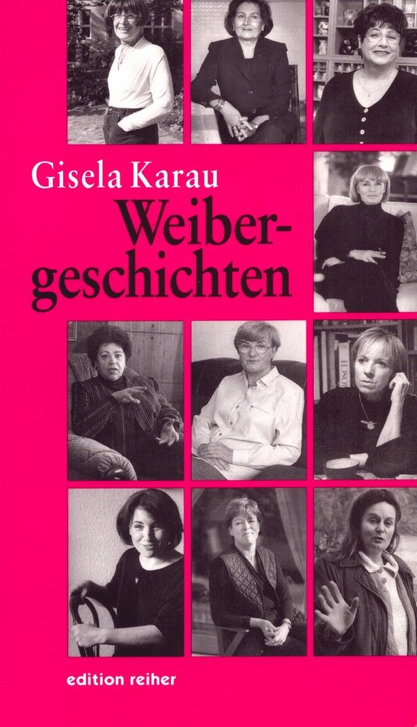 Weibergeschichten / Gisela Karau