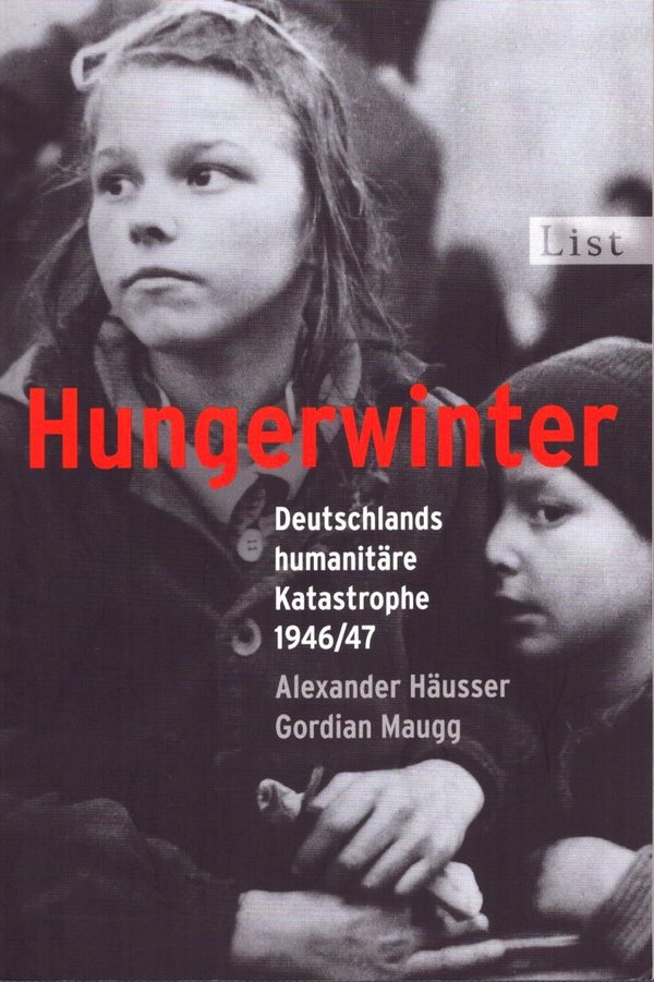 Hungerwinter / Alexander Häusser, Gordian Maugg